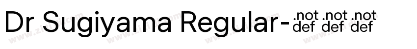Dr Sugiyama Regular字体转换